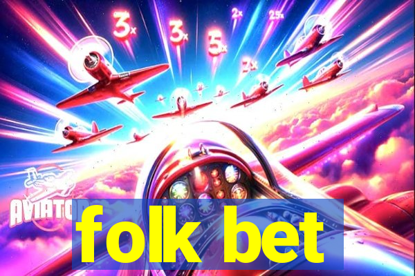 folk bet